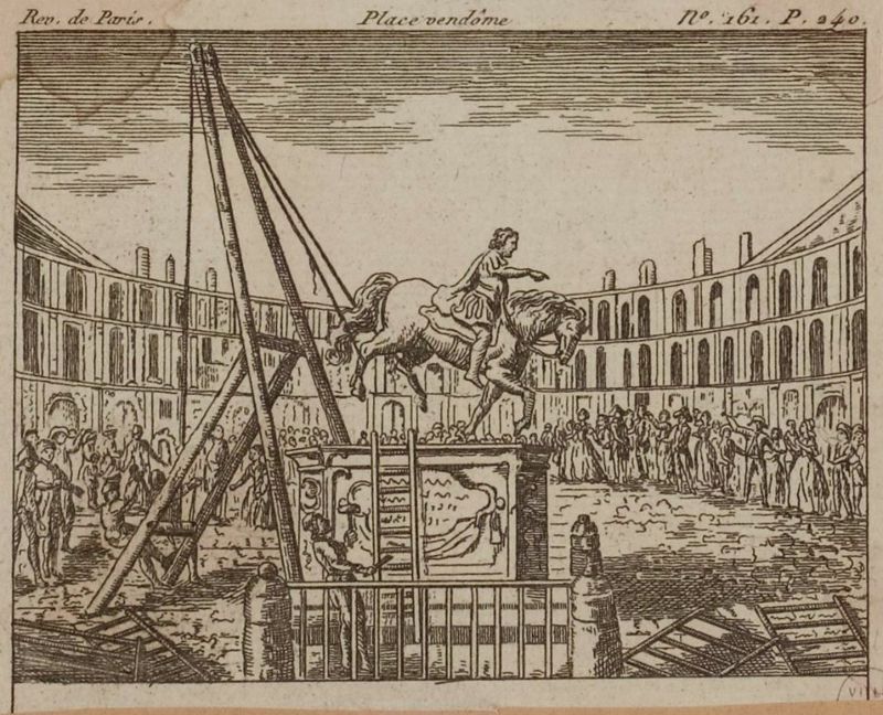 The same statue pulled down, August 1792. Engraving, Musée Carnavalet, Paris (G.30148).